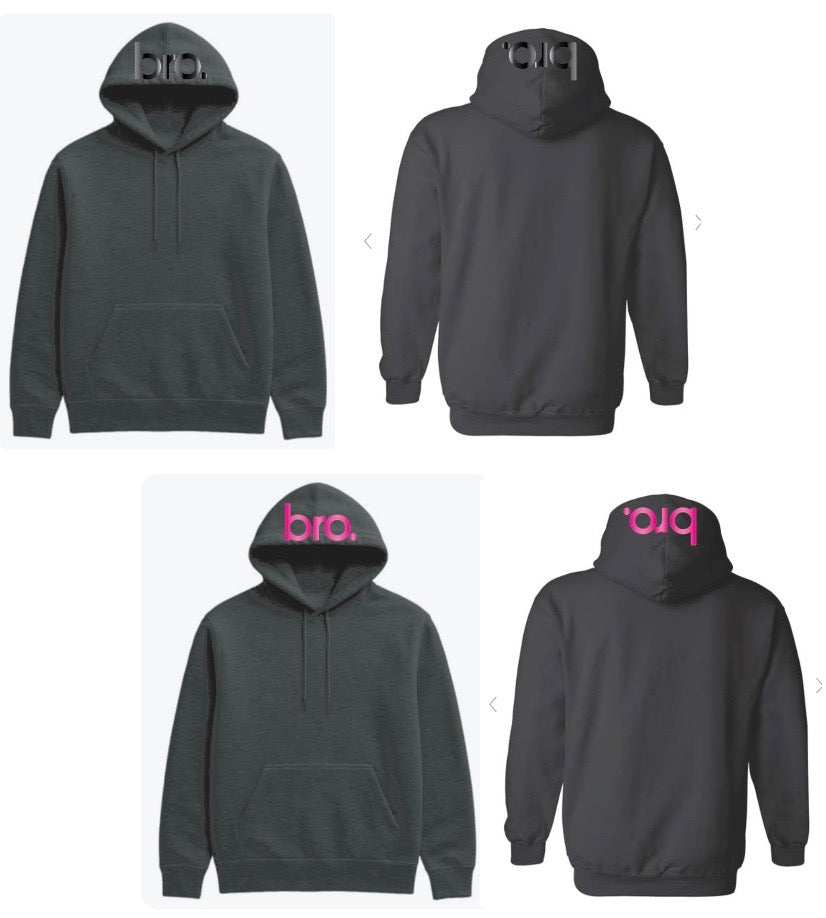 Hoodie - bro